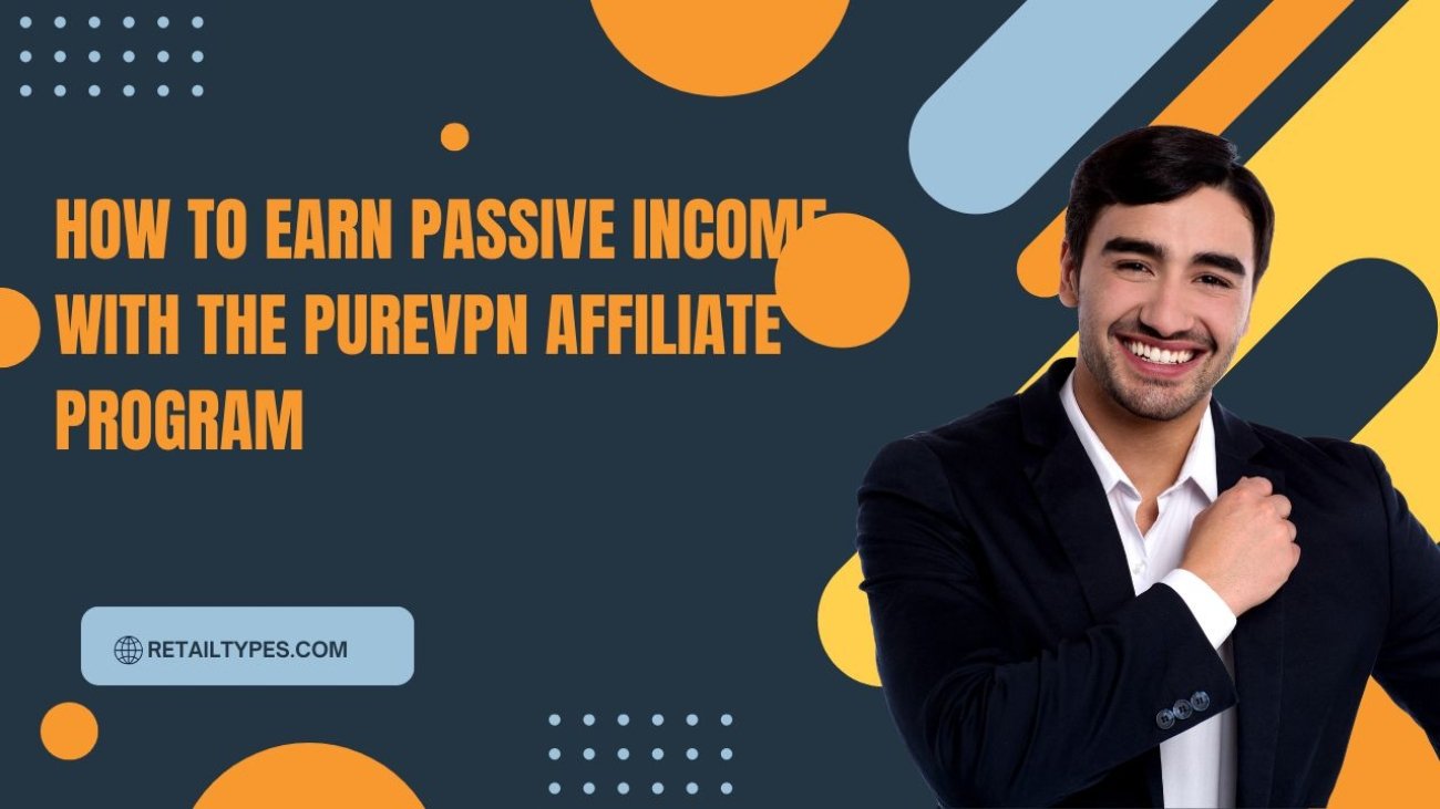 PureVPN Affiliate Program